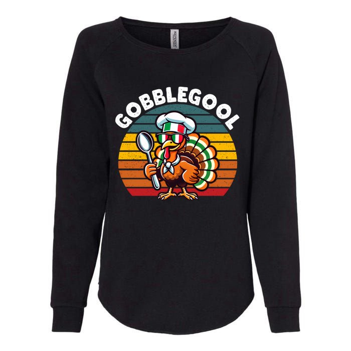 Funny Gobblegool Italian Gobble Turkey Day Fall Thanksgiving Long Sleeve Womens California Wash Sweatshirt