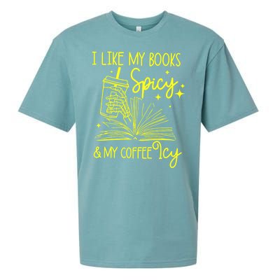 Funny Gift I Like My Books Spicy And My Coffee Icy Book Lover Sueded Cloud Jersey T-Shirt