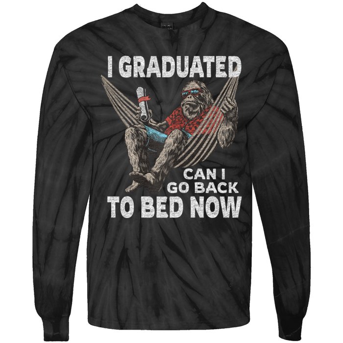 Funny Graduation I Graduated Can I Go Back To Bed Now Tie-Dye Long Sleeve Shirt