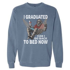 Funny Graduation I Graduated Can I Go Back To Bed Now Garment-Dyed Sweatshirt