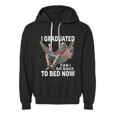Funny Graduation I Graduated Can I Go Back To Bed Now Garment-Dyed Fleece Hoodie