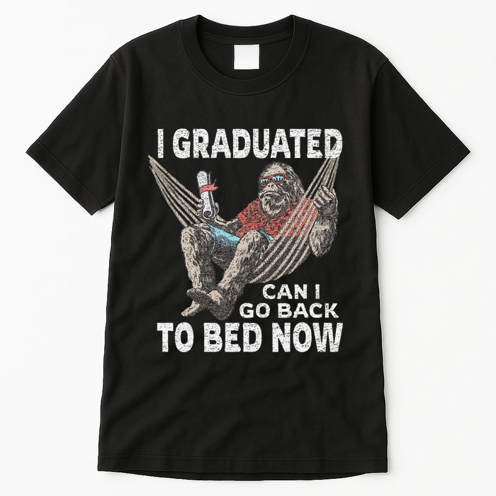 Funny Graduation I Graduated Can I Go Back To Bed Now Tall T-Shirt