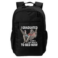 Funny Graduation I Graduated Can I Go Back To Bed Now Backpack