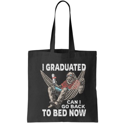 Funny Graduation I Graduated Can I Go Back To Bed Now Bag