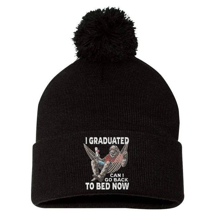 Funny Graduation I Graduated Can I Go Back To Bed Now Pom Pom 12in Knit Beanie