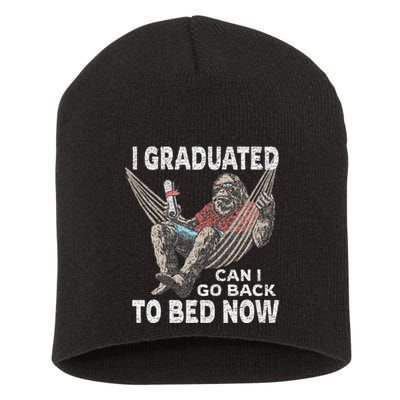 Funny Graduation I Graduated Can I Go Back To Bed Now Short Acrylic Beanie