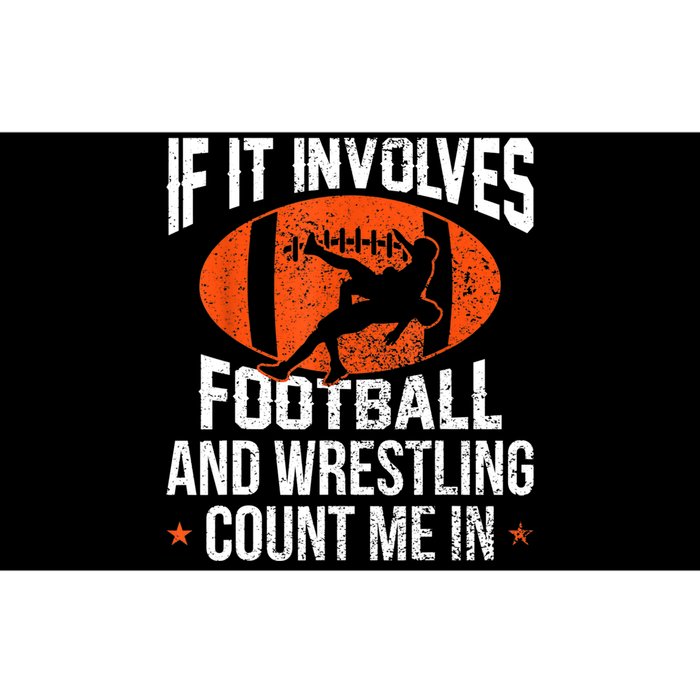 Funny Gift If It Involves Football And Wrestling Count Me Gift Bumper Sticker