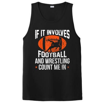 Funny Gift If It Involves Football And Wrestling Count Me Gift PosiCharge Competitor Tank