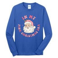 Funny Groovy In My Pink Christmas Era Xmas Gift Tall Long Sleeve T-Shirt