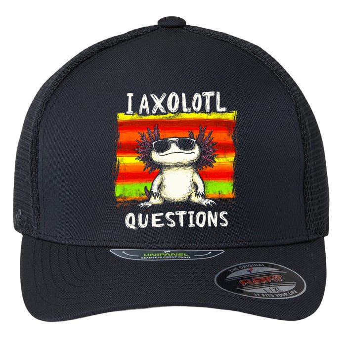 Funny Graphic I Axolotl Questions Flexfit Unipanel Trucker Cap