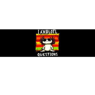 Funny Graphic I Axolotl Questions Bumper Sticker