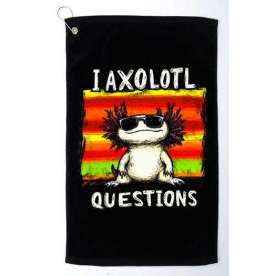 Funny Graphic I Axolotl Questions Platinum Collection Golf Towel