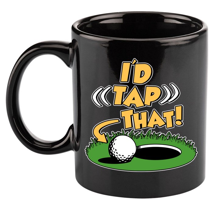 Funny Golfing Id Tap That 11oz C Handle Ceramic Mug