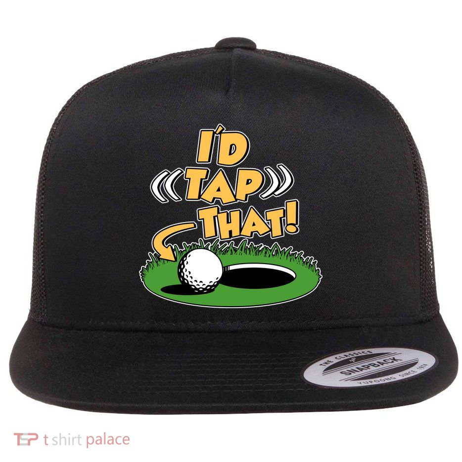 Funny Golfing Id Tap That Flat Bill Trucker Hat
