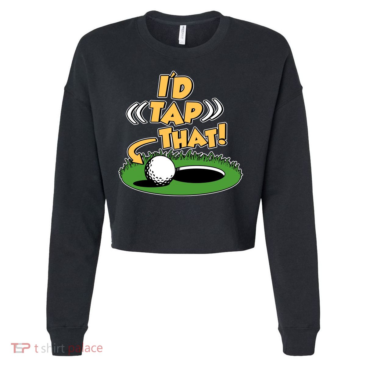 Funny Golfing Id Tap That Cropped Pullover Crew