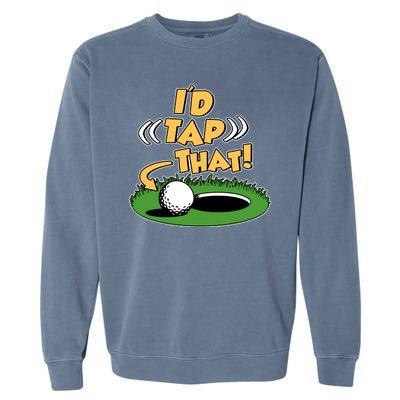 Funny Golfing Id Tap That Garment-Dyed Sweatshirt