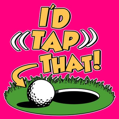 Funny Golfing Id Tap That T-Shirt