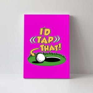 Funny Golfing Id Tap That Canvas