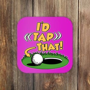 Funny Golfing Id Tap That Coaster