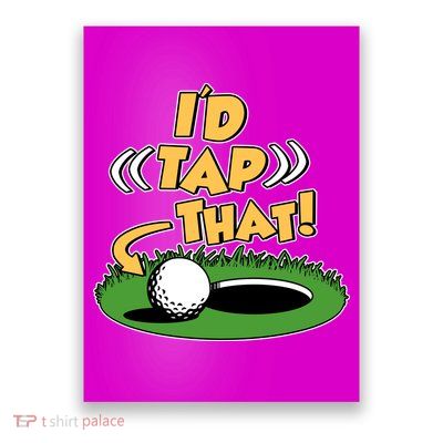 Funny Golfing Id Tap That Poster