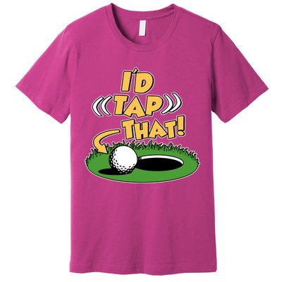 Funny Golfing Id Tap That Premium T-Shirt