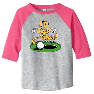 Funny Golfing Id Tap That Toddler Fine Jersey T-Shirt