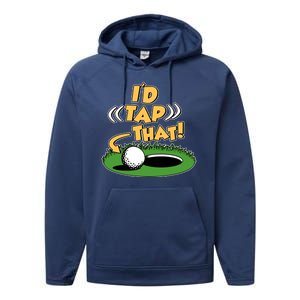 Funny Golfing Id Tap That Performance Fleece Hoodie