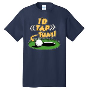 Funny Golfing Id Tap That Tall T-Shirt