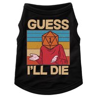 Funny Guess I'll Die Meme DnD Dice Dungeon And Dragons Fan Doggie Tank