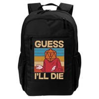 Funny Guess I'll Die Meme DnD Dice Dungeon And Dragons Fan Backpack