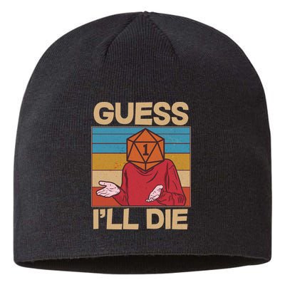 Funny Guess I'll Die Meme DnD Dice Dungeon And Dragons Fan Sustainable Beanie