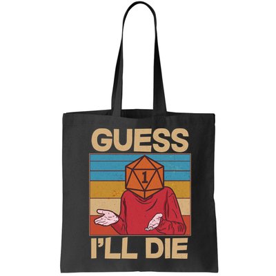 Funny Guess I'll Die Meme DnD Dice Dungeon And Dragons Fan Bag