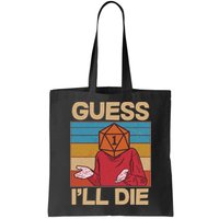 Funny Guess I'll Die Meme DnD Dice Dungeon And Dragons Fan Bag