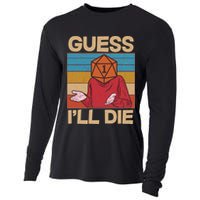 Funny Guess I'll Die Meme DnD Dice Dungeon And Dragons Fan Cooling Performance Long Sleeve Crew
