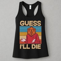 Funny Guess I'll Die Meme DnD Dice Dungeon And Dragons Fan Womens Tank Top
