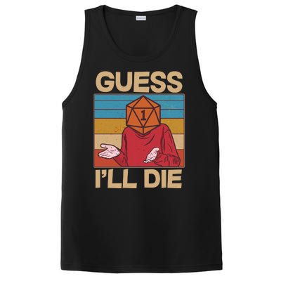 Funny Guess I'll Die Meme DnD Dice Dungeon And Dragons Fan PosiCharge Competitor Tank