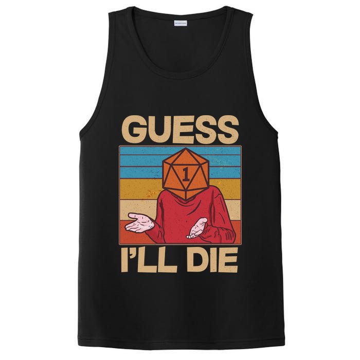 Funny Guess I'll Die Meme DnD Dice Dungeon And Dragons Fan PosiCharge Competitor Tank