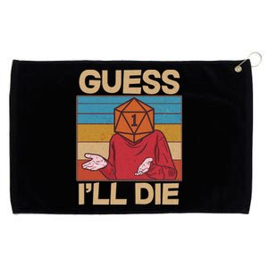 Funny Guess I'll Die Meme DnD Dice Dungeon And Dragons Fan Grommeted Golf Towel