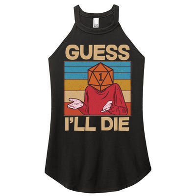 Funny Guess I'll Die Meme DnD Dice Dungeon And Dragons Fan Women's Perfect Tri Rocker Tank