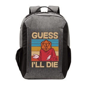 Funny Guess I'll Die Meme DnD Dice Dungeon And Dragons Fan Vector Backpack