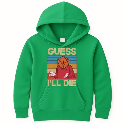 Funny Guess I'll Die Meme DnD Dice Dungeon And Dragons Fan Kids Hoodie