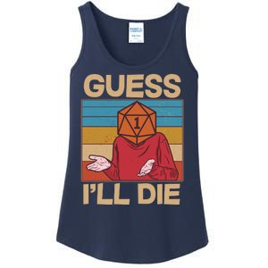 Funny Guess I'll Die Meme DnD Dice Dungeon And Dragons Fan Ladies Essential Tank