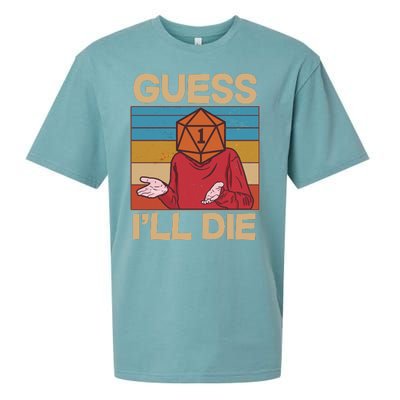 Funny Guess I'll Die Meme DnD Dice Dungeon And Dragons Fan Sueded Cloud Jersey T-Shirt