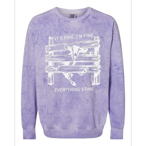 Funny Goat It's Fine I'm Fine Everything Is Fine Colorblast Crewneck Sweatshirt