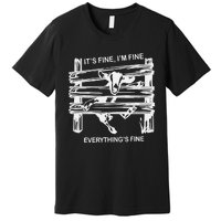 Funny Goat It's Fine I'm Fine Everything Is Fine Premium T-Shirt