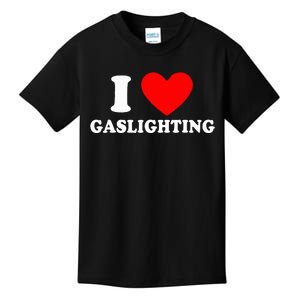 Funny Gaslight I Love Gaslighting  Kids T-Shirt