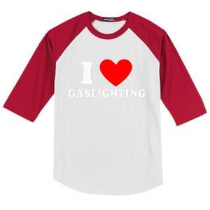 Funny Gaslight I Love Gaslighting  Kids Colorblock Raglan Jersey