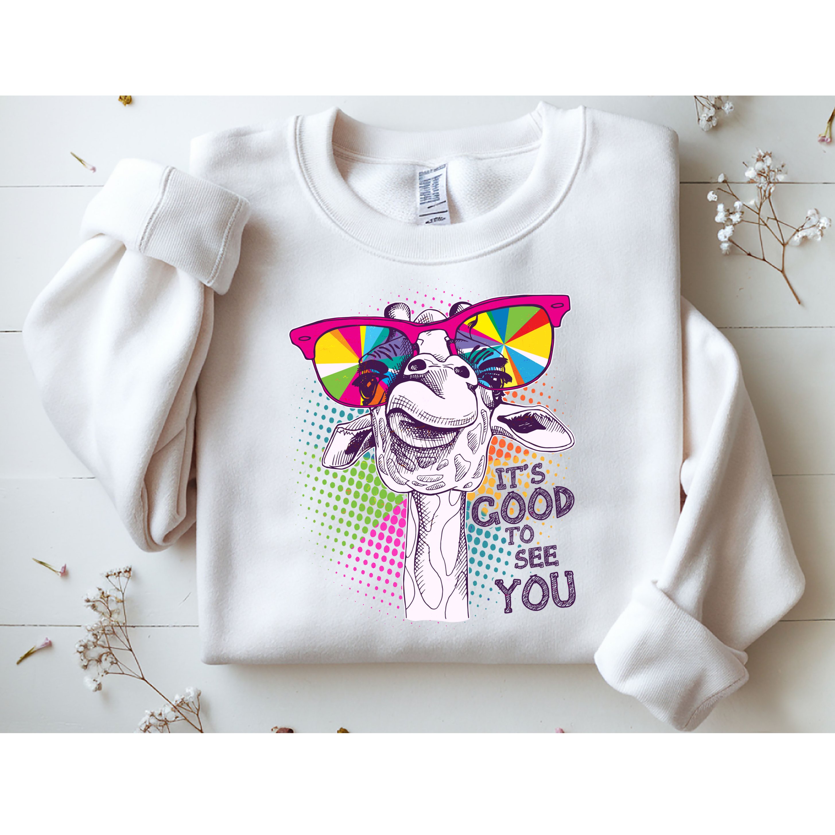 Funny Giraffe It's Good To See You Sweatshirt