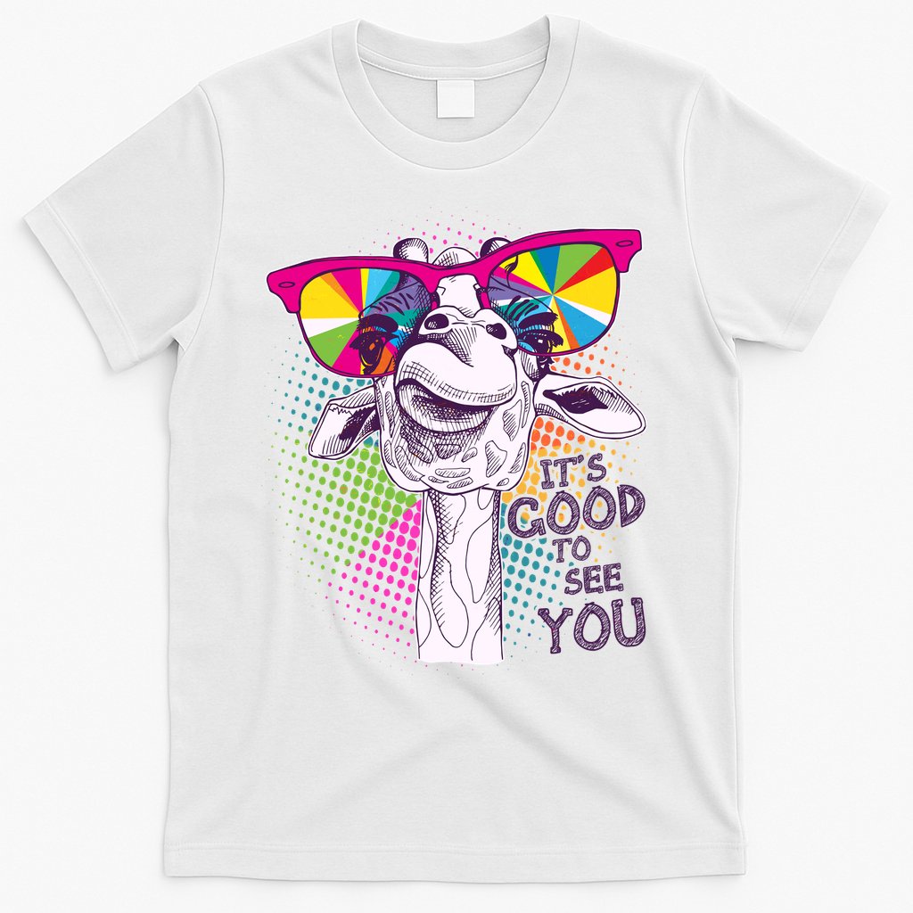 Funny Giraffe It's Good To See You T-Shirt