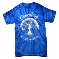 Family Genealogy Its All Relative Gift Tie-Dye T-Shirt